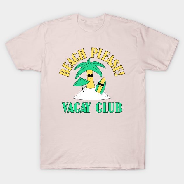 Tropical Beach Vacay Vacation Summer Vibes T-Shirt by Tip Top Tee's